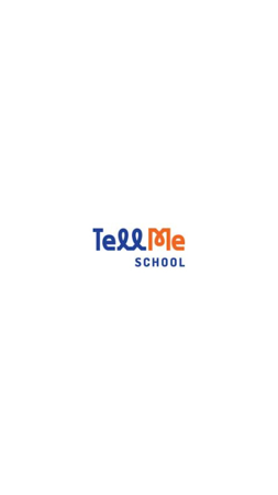 TellMe School